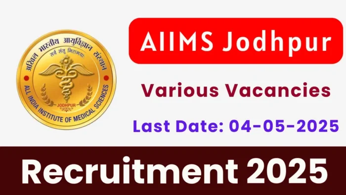 AIIMS Jodhpur Group ‘B’ Vacancy 2025 – Apply for Deputation-Based Posts