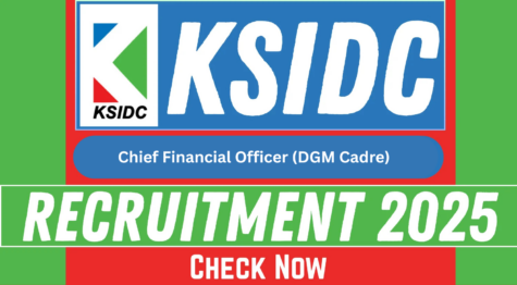 KSIDC Recruitment 2025: Apply for Chief Financial Officer (DGM Cadre) Position – A Prestigious Opportunity for Seasoned Finance Professionals