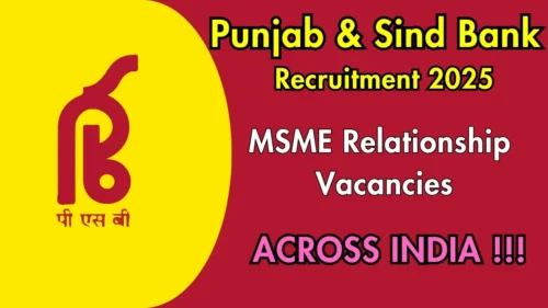 Punjab & Sind Bank Hiring 2025: MSME Relationship Managers on Contract Basis
