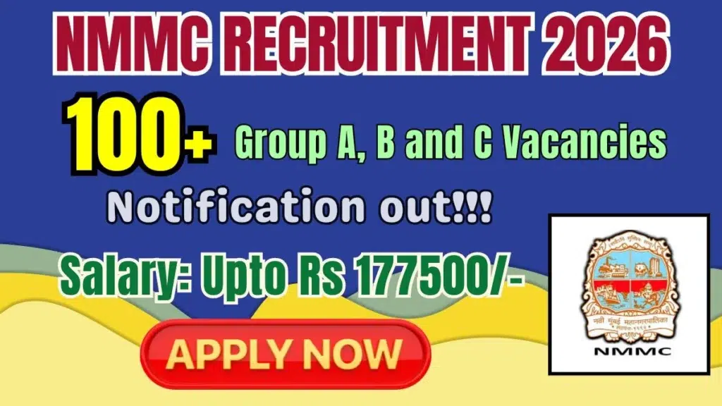 Navi Mumbai Municipal Corporation Recruitment 2026: Apply Online for 132 Group A, B & C Posts
