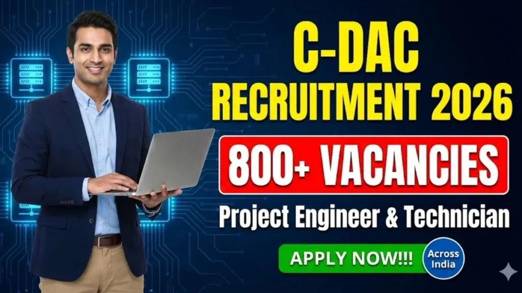 C-DAC Recruitment 2026 – Apply Online for 805 Project Engineer, Project Technician, and Other Posts
