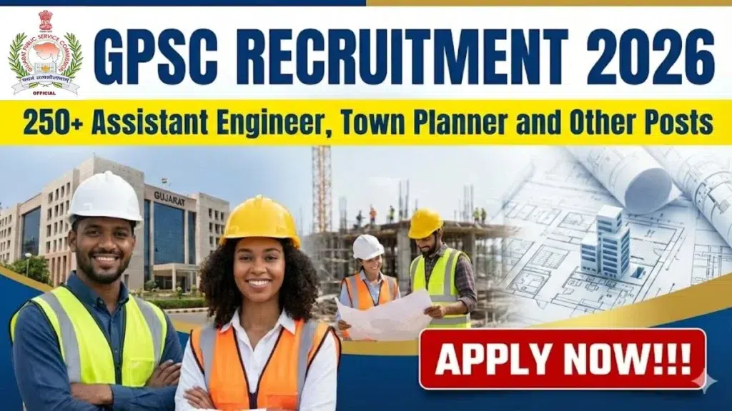 GPSC Recruitment 2026 – Apply Online for 279 Assistant Engineer, Town Planner, and Other Posts